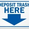 Cleanflow Safety Supplies Deposit Trash Here Safety Sign