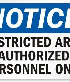 Cleanflow Restricted Area Safety Sign